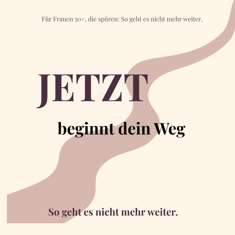 Podcast Cover "JETZT beginnt dein Weg" - für Frauen 50+ am Wendepunkt, die spüren: So geht es nicht mehr  weiter